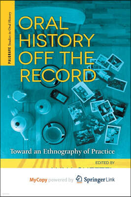 Oral History Off the Record