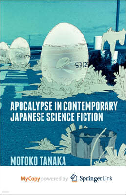 Apocalypse in Contemporary Japanese Science Fiction