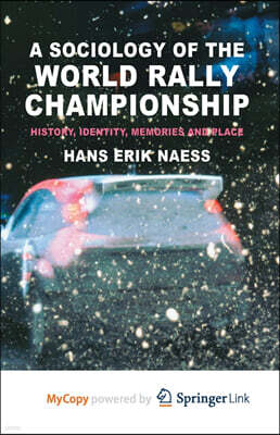 A Sociology of the World Rally Championship
