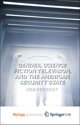 Gender, Science Fiction Television, and the American Security State