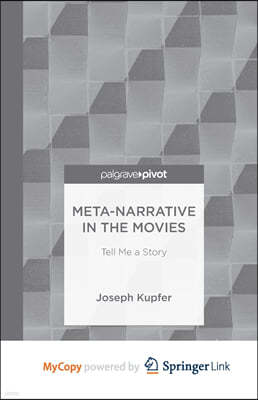 Meta-Narrative in the Movies