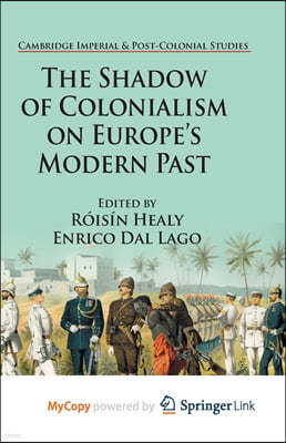 The Shadow of Colonialism on Europe's Modern Past