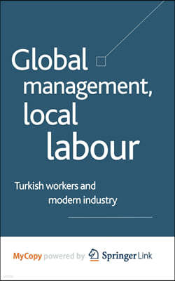 Global Management, Local Labour
