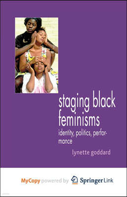 Staging Black Feminisms