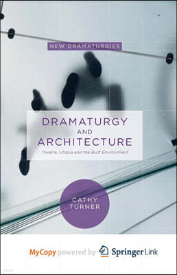 Dramaturgy and Architecture