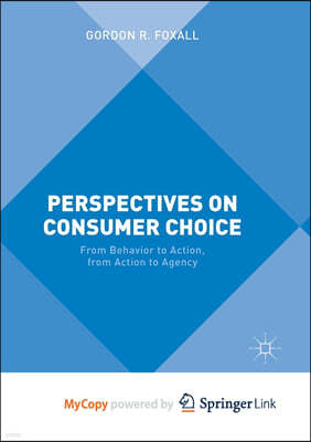 Perspectives on Consumer Choice