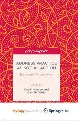 Address Practice As Social Action
