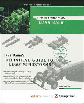 Dave Baum's Definitive Guide to LEGO MINDSTORMS