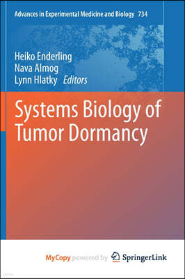 Systems Biology of Tumor Dormancy