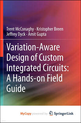 Variation-Aware Design of Custom Integrated Circuits