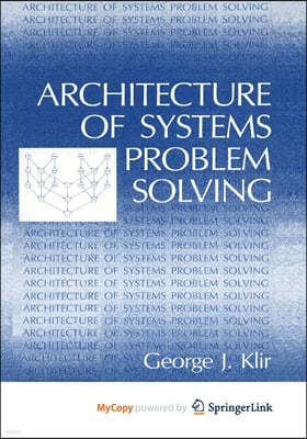 Architecture of Systems Problem Solving