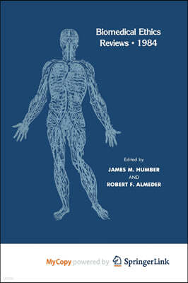 Biomedical Ethics Reviews · 1984