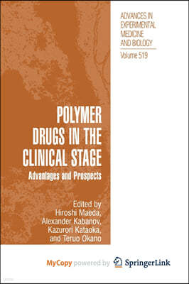 Polymer Drugs in the Clinical Stage