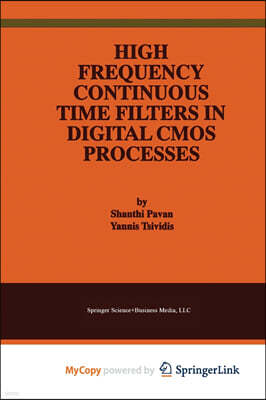 High Frequency Continuous Time Filters in Digital CMOS Processes