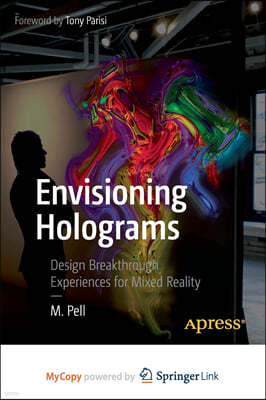 Envisioning Holograms
