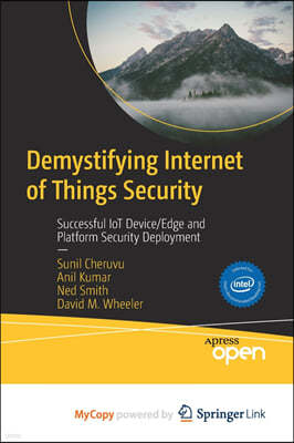 Demystifying Internet of Things Security