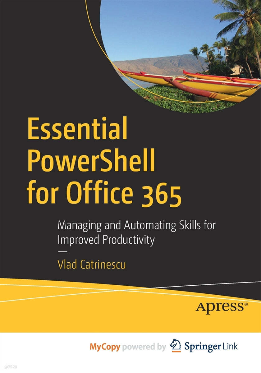 Essential PowerShell for Office 365 | Vlad Catrinescu | Springer Nature ...