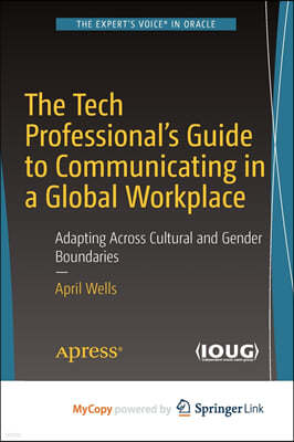 The Tech Professional's Guide to Communicating in a Global Workplace