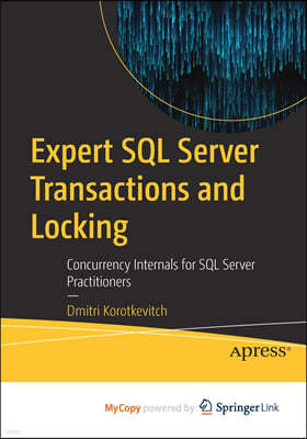 Expert SQL Server Transactions and Locking