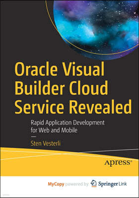 Oracle Visual Builder Cloud Service Revealed