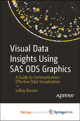 Visual Data Insights Using SAS ODS Graphics