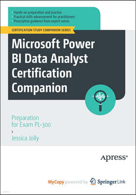 Microsoft Power BI Data Analyst Certification Companion