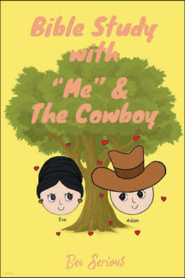 Bible Study with "Me" and the Cowboy