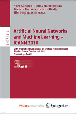 Artificial Neural Networks and Machine Learning - ICANN 2018