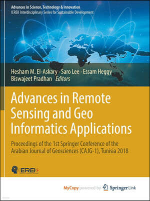 Advances in Remote Sensing and Geo Informatics Applications