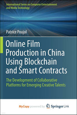 Online Film Production in China Using Blockchain and Smart Contracts