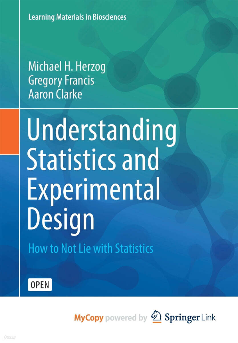 Understanding Statistics and Experimental Design