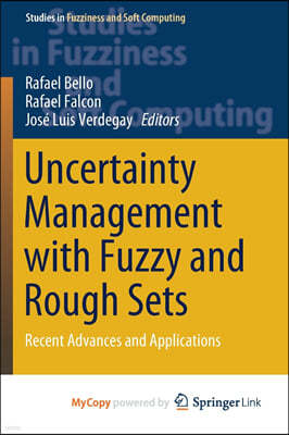 Uncertainty Management with Fuzzy and Rough Sets