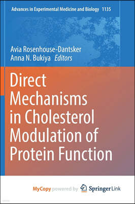 Direct Mechanisms in Cholesterol Modulation of Protein Function