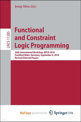 Functional and Constraint Logic Programming