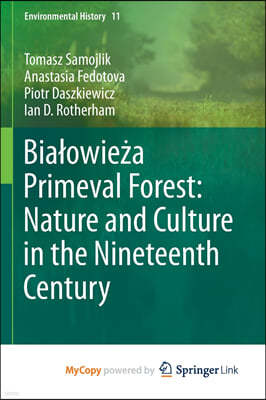 Biaowie?a Primeval Forest