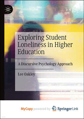 Exploring Student Loneliness in Higher Education