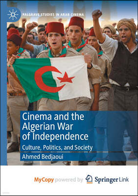 Cinema and the Algerian War of Independence