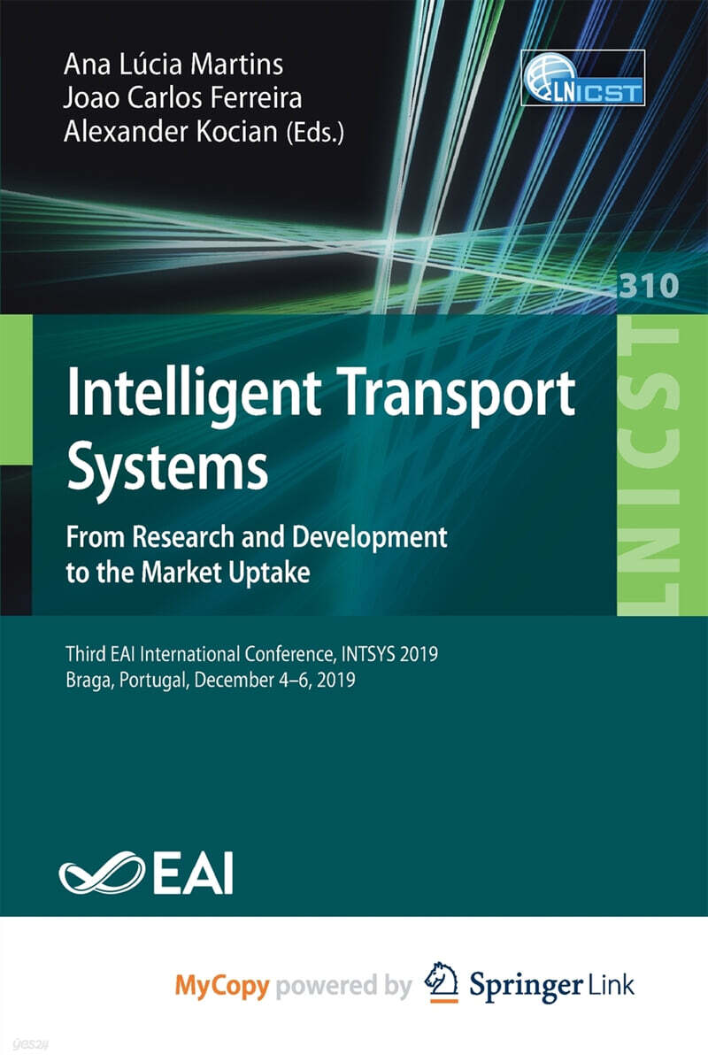 Intelligent Transport Systems. From Research and Development to the ...