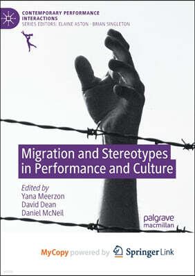 Springer Nature B.V. Migration and Stereotypes in Performance and Culture