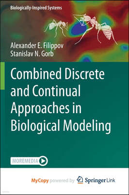 Combined Discrete and Continual Approaches in Biological Modelling