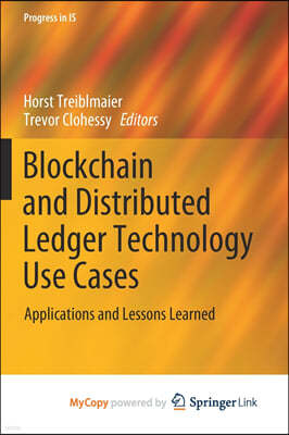 Blockchain and Distributed Ledger Technology Use Cases