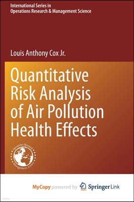 Quantitative Risk Analysis of Air Pollution Health Effects