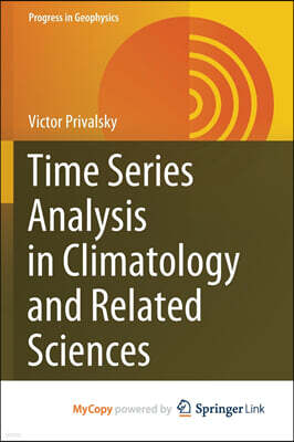 Time Series Analysis in Climatology and Related Sciences