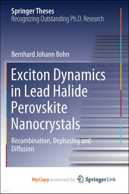 Exciton Dynamics in Lead Halide Perovskite Nanocrystals