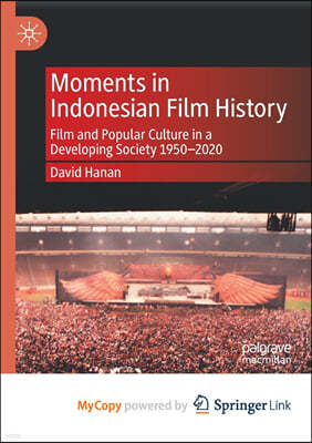 Moments in Indonesian Film History