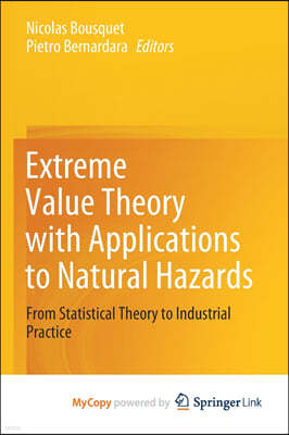 Extreme Value Theory with Applications to Natural Hazards