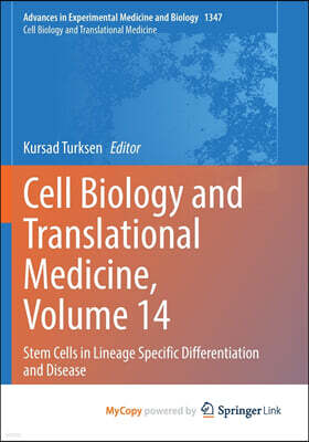 Springer Nature B.V. Cell Biology and Translational Medicine, Volume 14