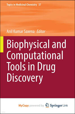 Biophysical and Computational Tools in Drug Discovery