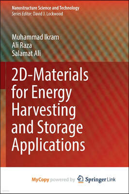 2D-Materials for Energy Harvesting and Storage Applications