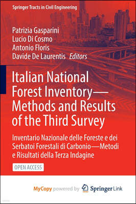 Italian National Forest Inventory-Methods and Results of the Third Survey